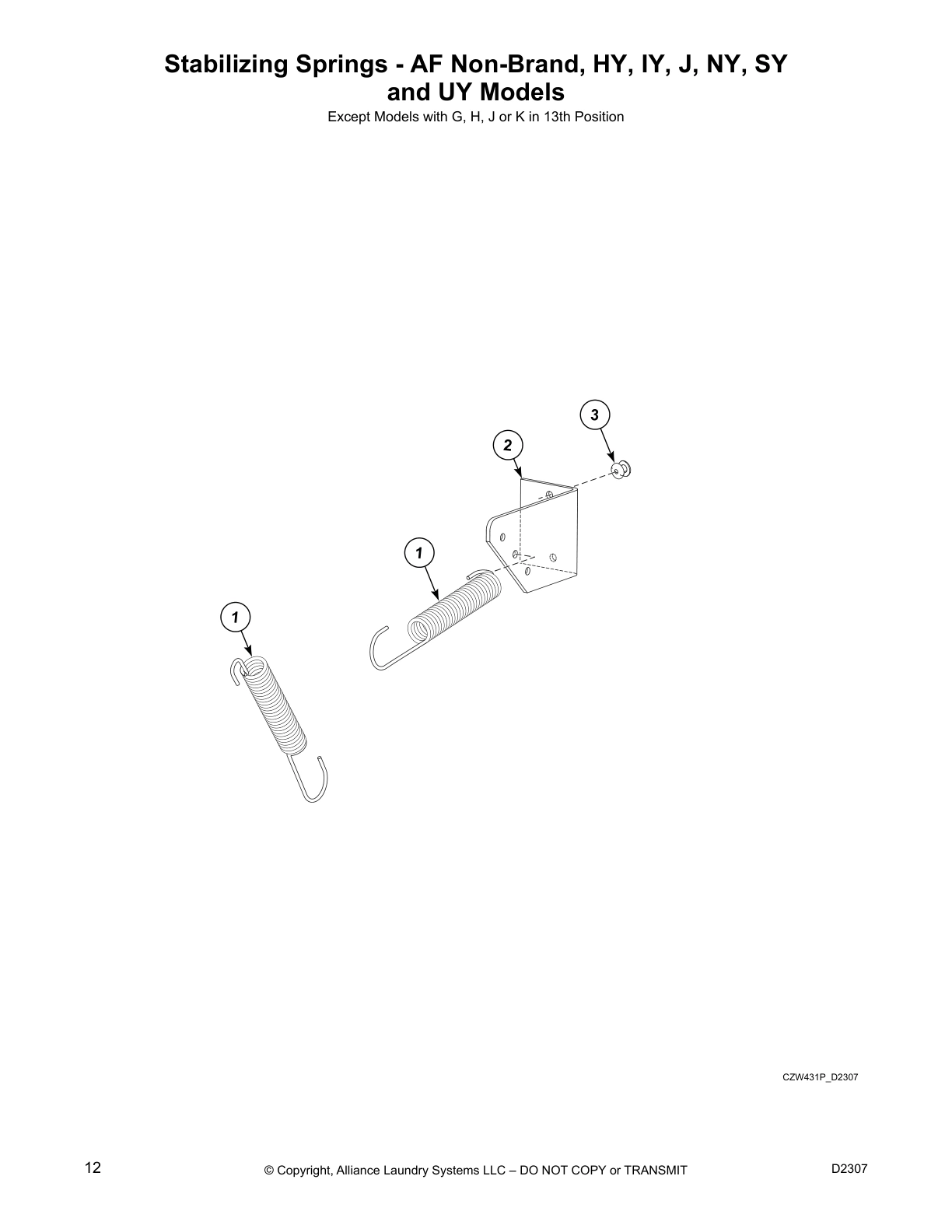 Stabilizing Springs - AF Non-Brand, HY, IY, J, NY, SY 
and UY Models