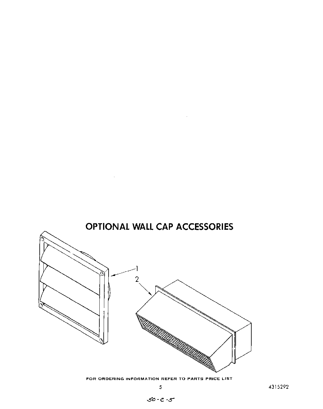 04 - LIT/OPTIONAL WALL CAP ACCESSORIES