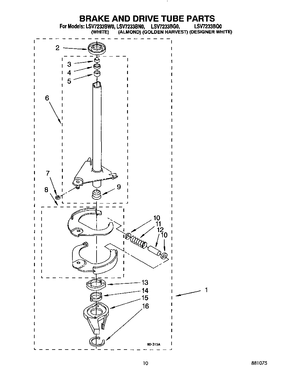 08 - BRAKE AND DRIVE TUBE