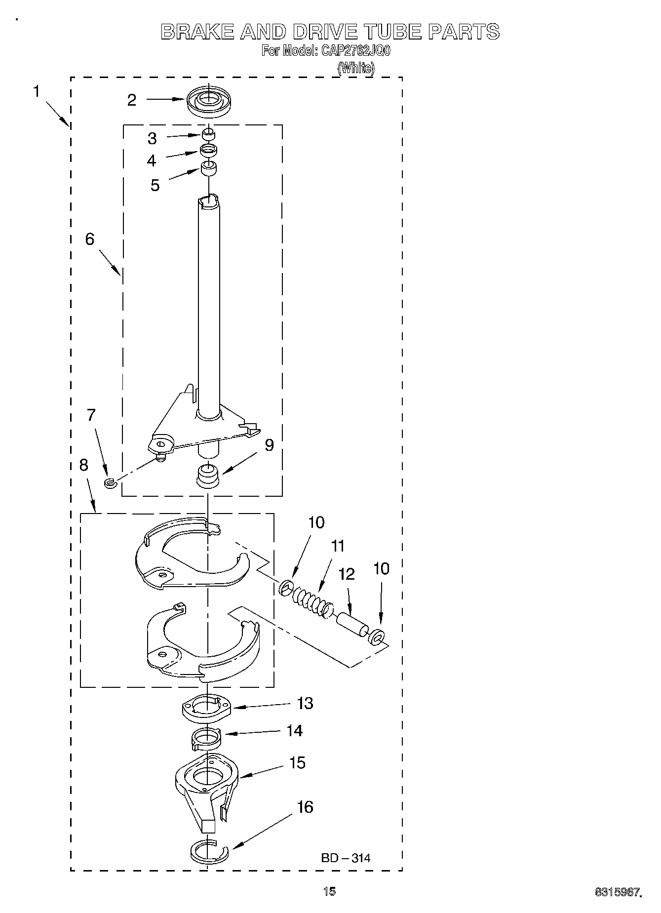 11 - BRAKE AND DRIVE TUBE