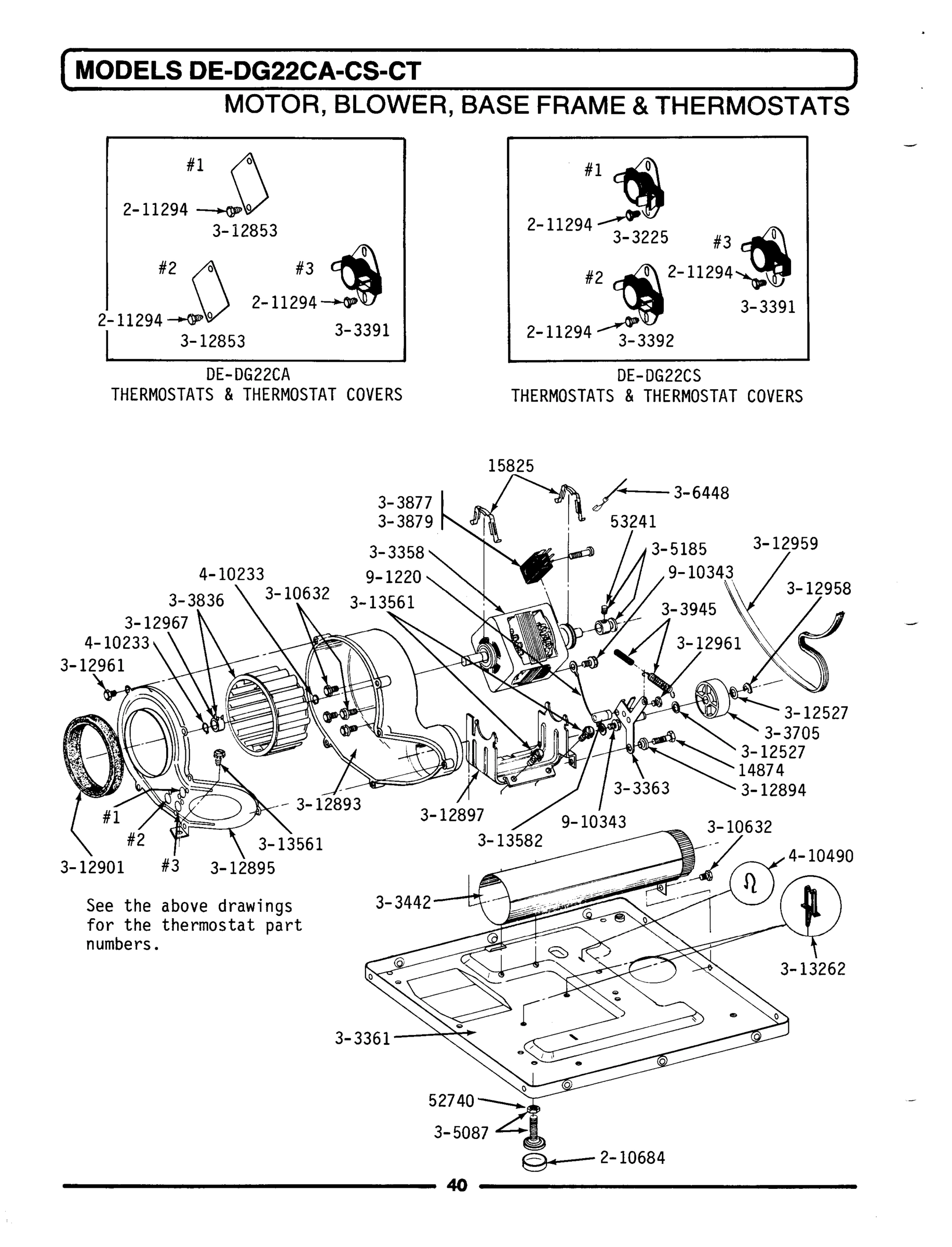 11 - MOTOR, BLOWER, BASE FRAME & THERMOSTATS