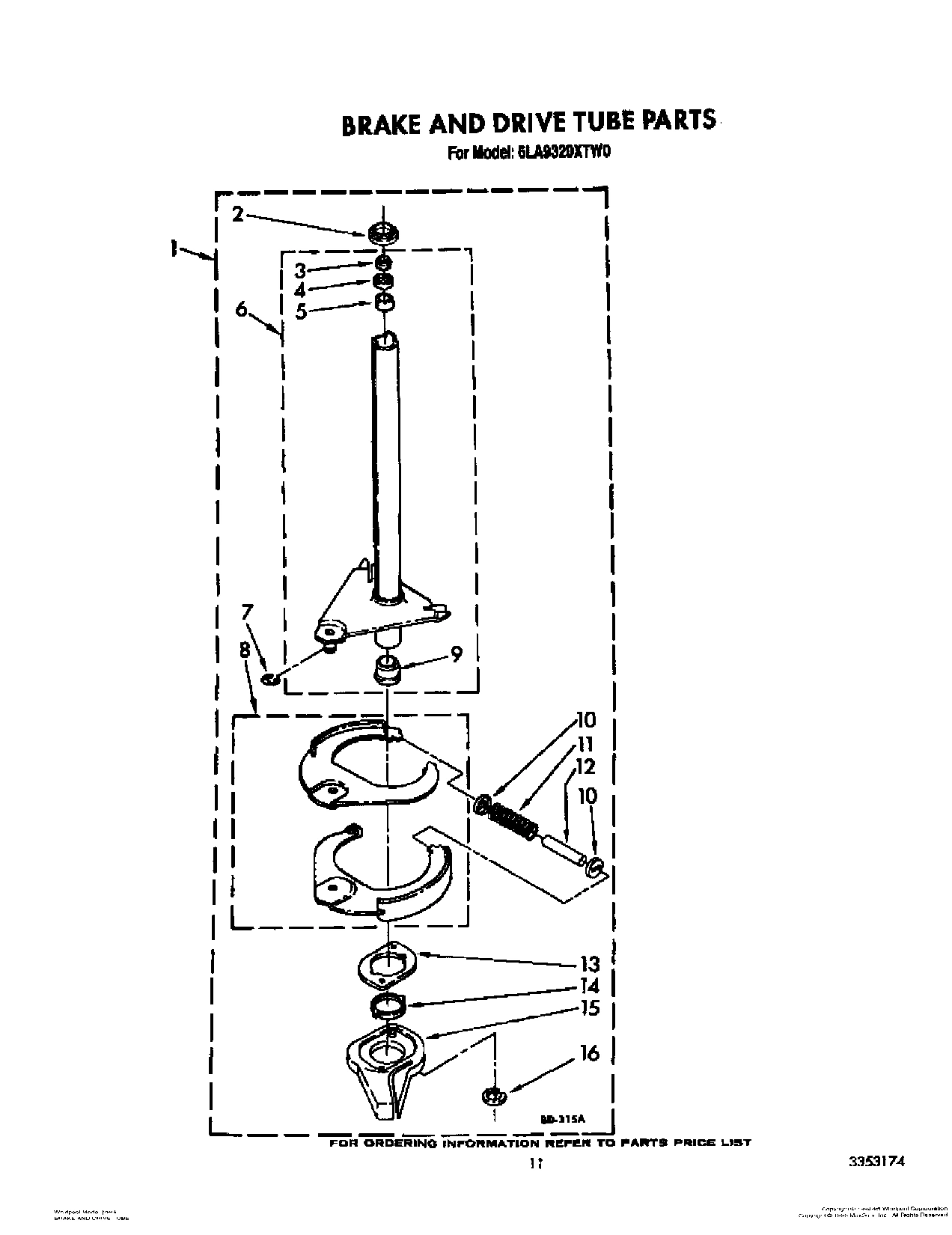 09 - BRAKE AND DRIVE TUBE