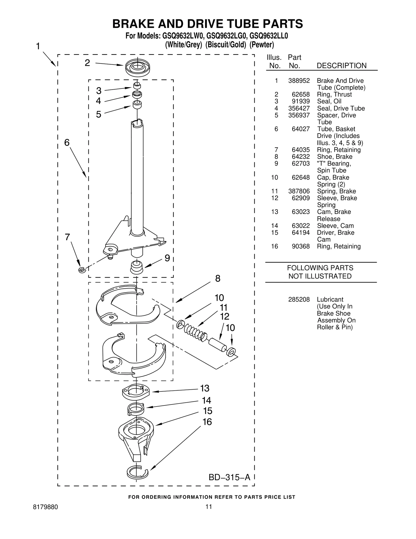 BRAKE AND DRIVE TUBE PARTS