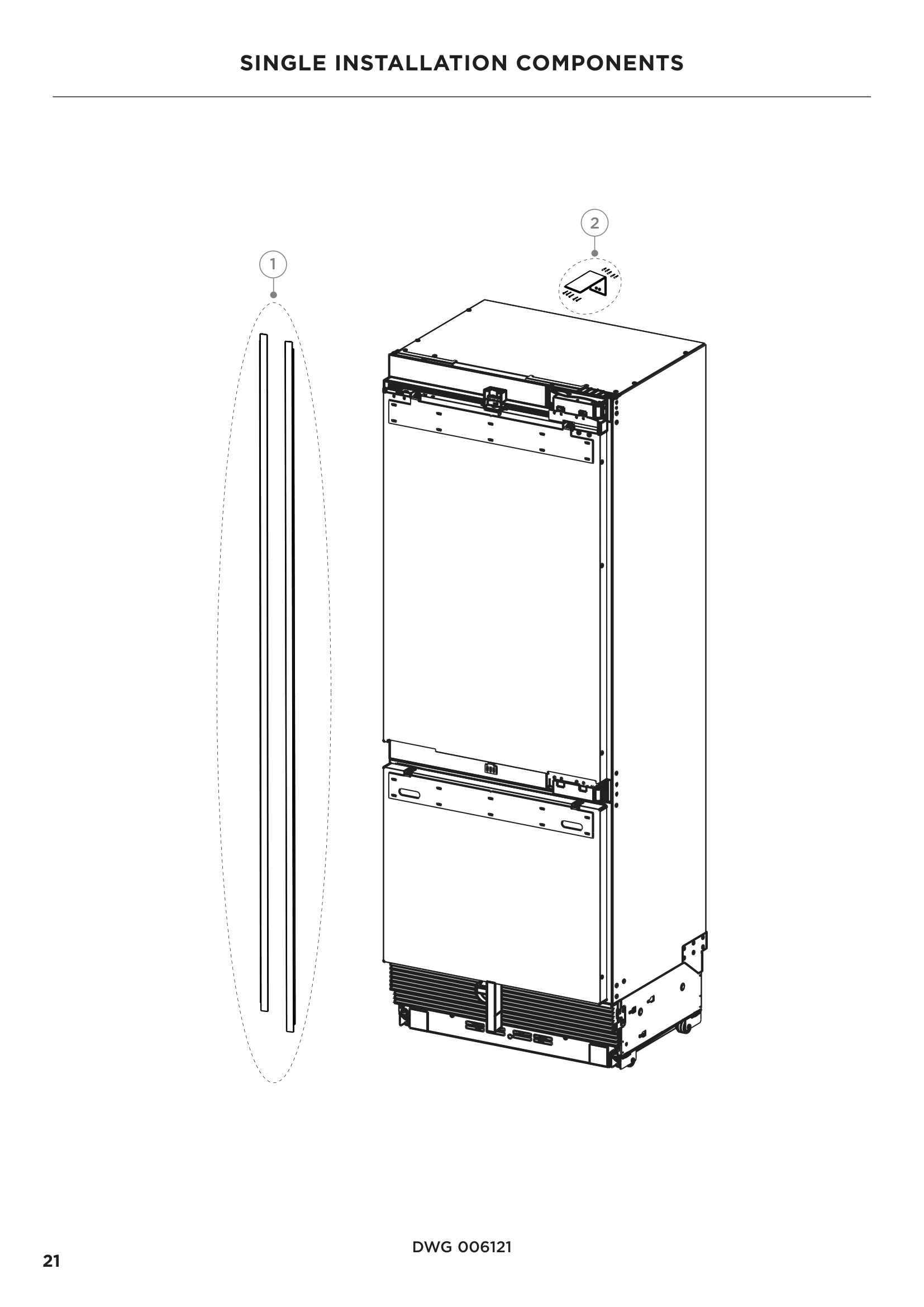 SINGLE INSTALLATION COMPONENTS