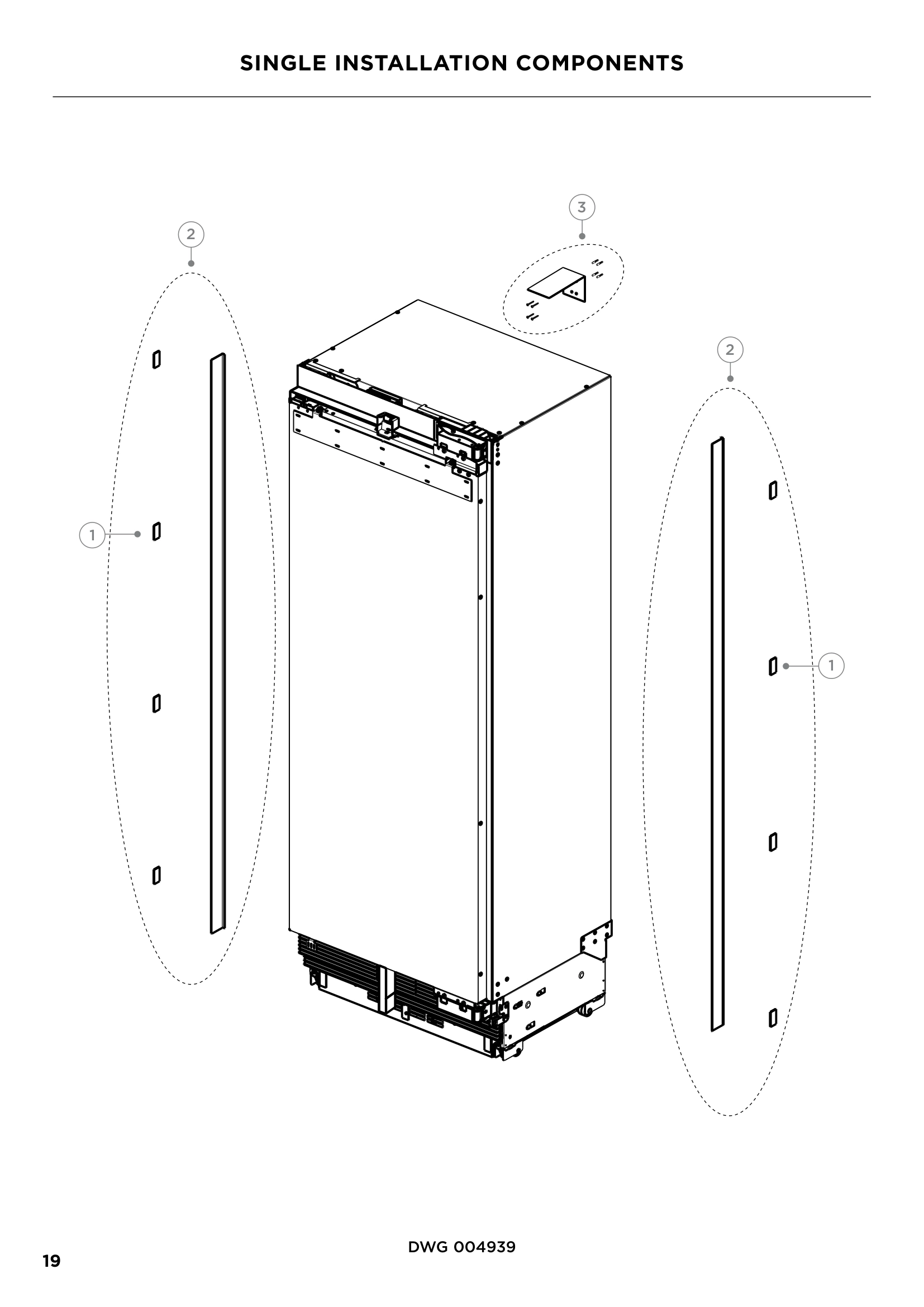 SINGLE INSTALLATION COMPONENTS