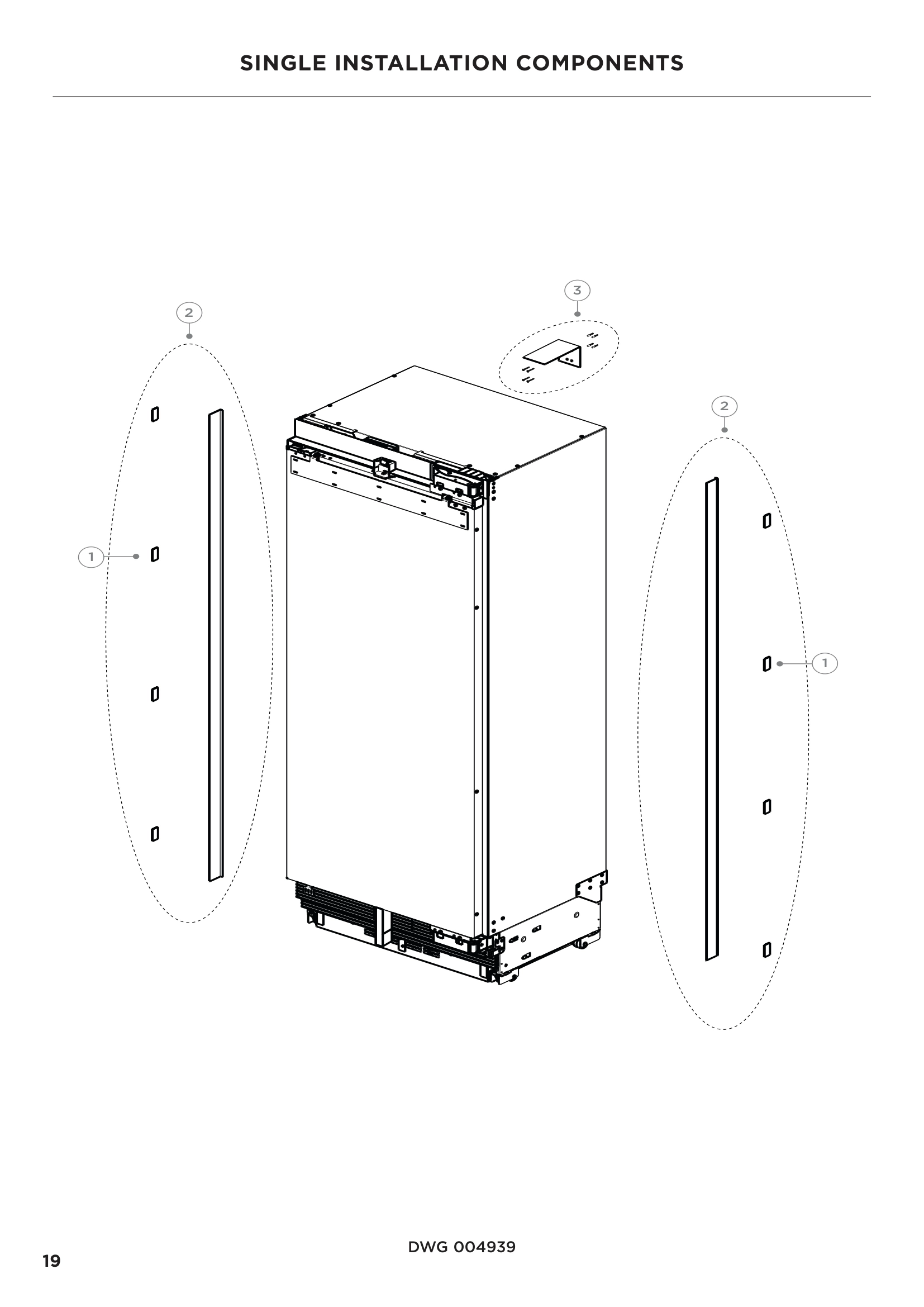 SINGLE INSTALLATION COMPONENTS