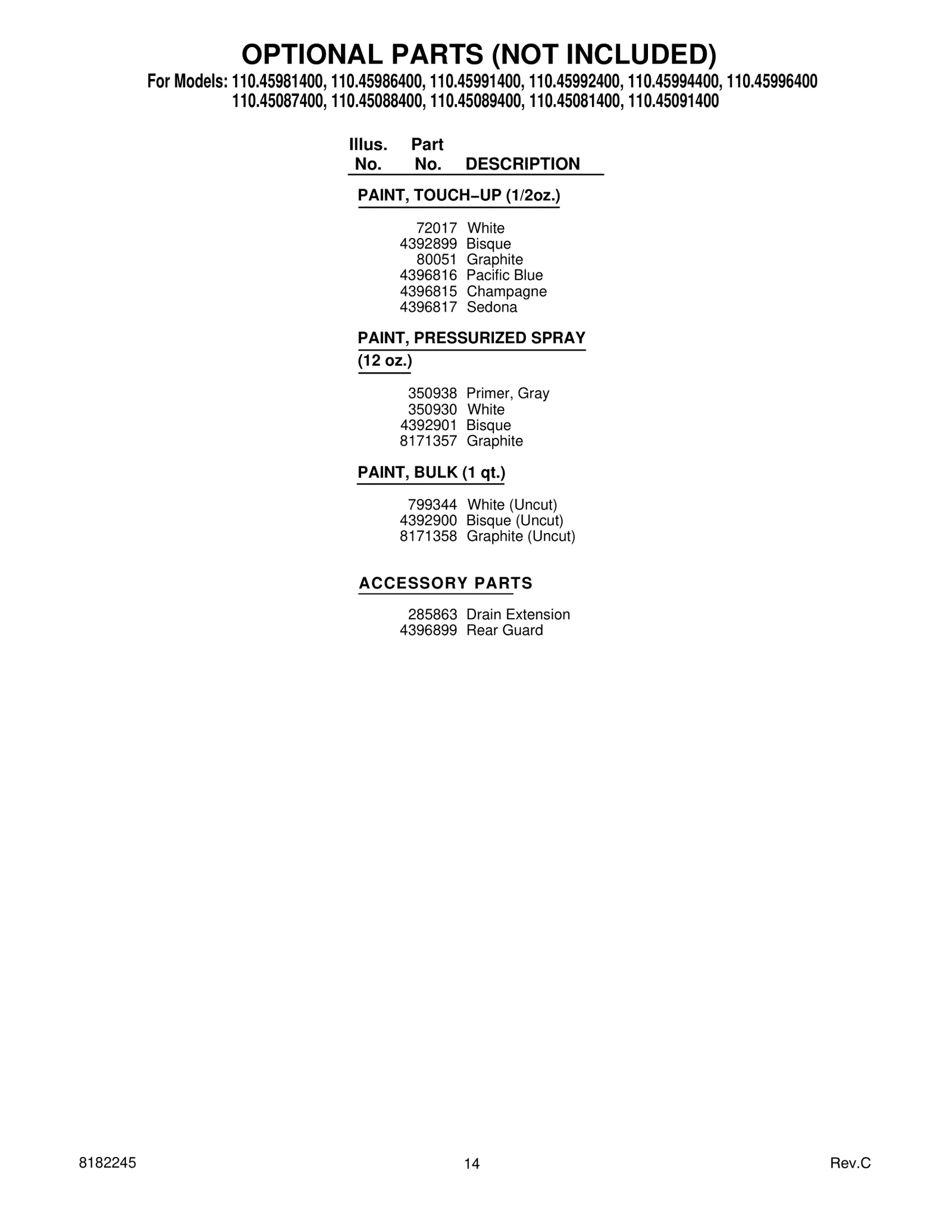 OPTIONAL PARTS (NOT INCLUDED)