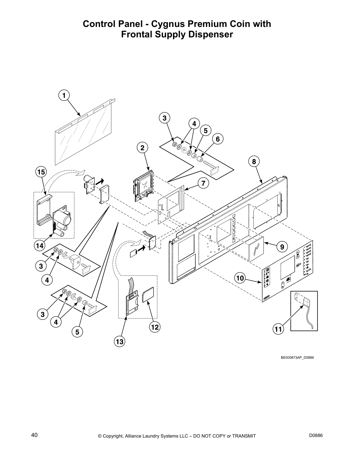 Control Panel - Cygnus Premium Coin with
Frontal Supply Dispenser