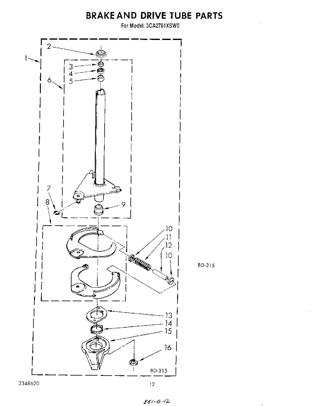 10 - BRAKE AND DRIVE TUBE