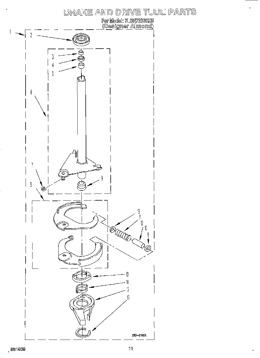 07 - BRAKE AND DRIVE TUBE