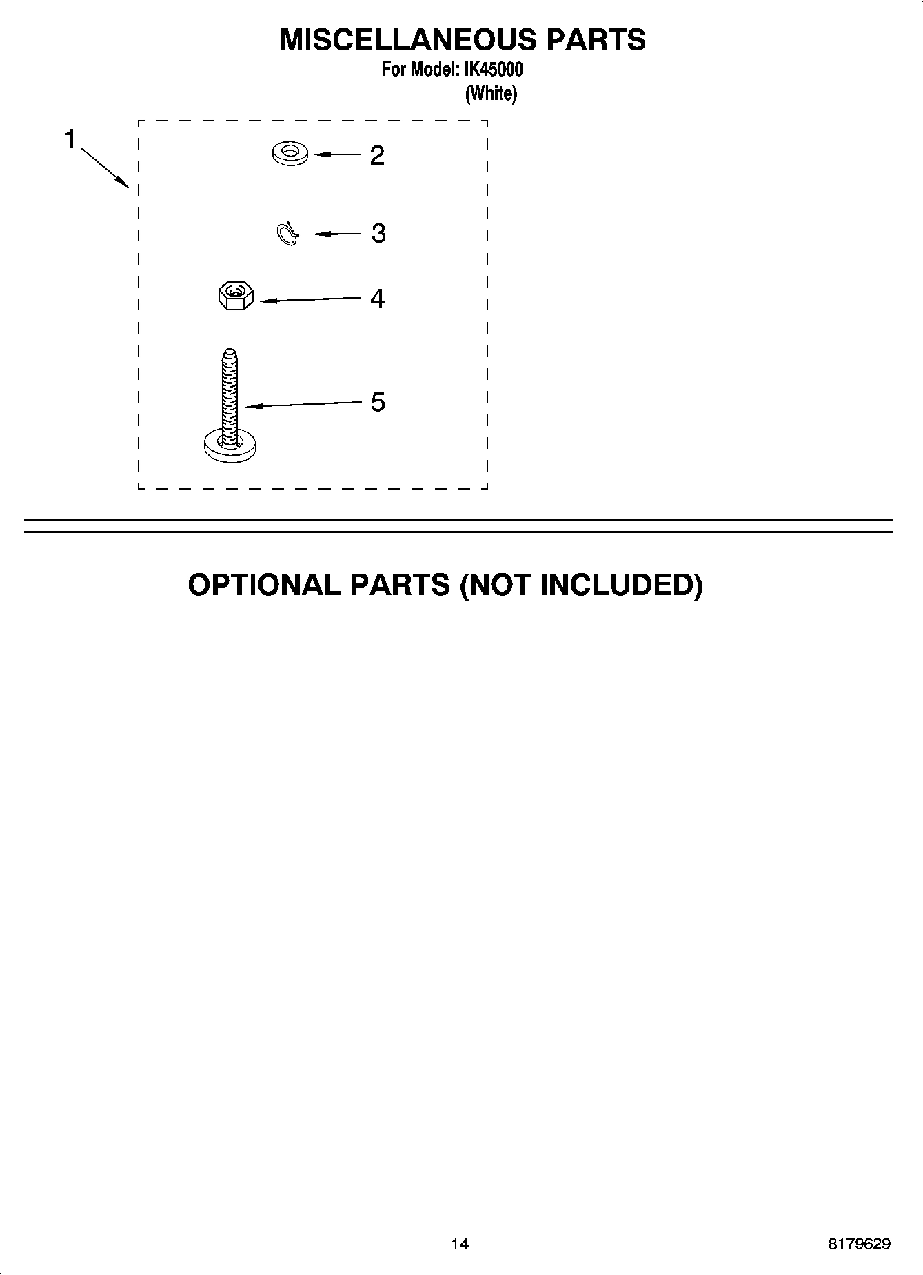 10 - MISCELLANEOUS  PARTS, OPTIONAL PARTS (NOT INCLUDED)
