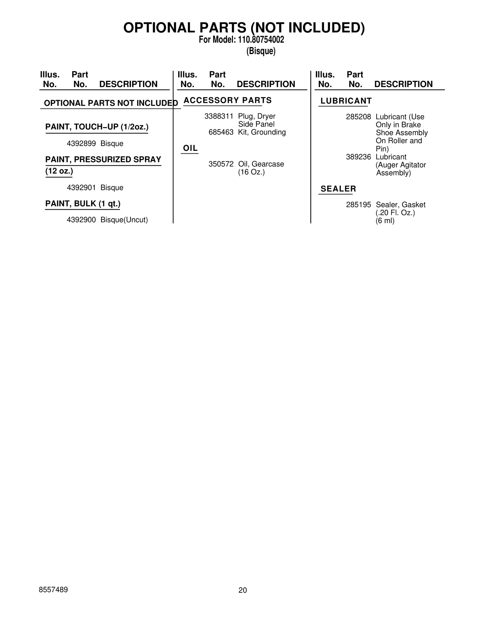 OPTIONAL PARTS (NOT INCLUDED)