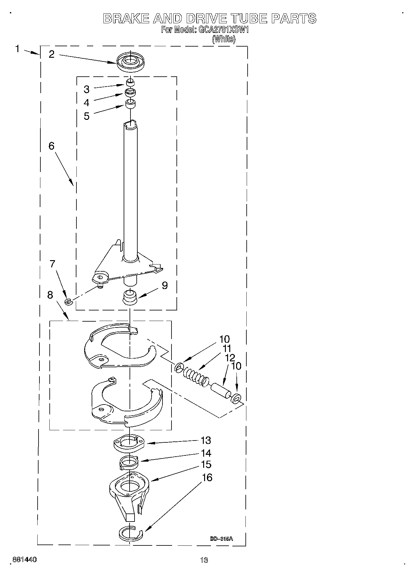 09 - BRAKE AND DRIVE TUBE