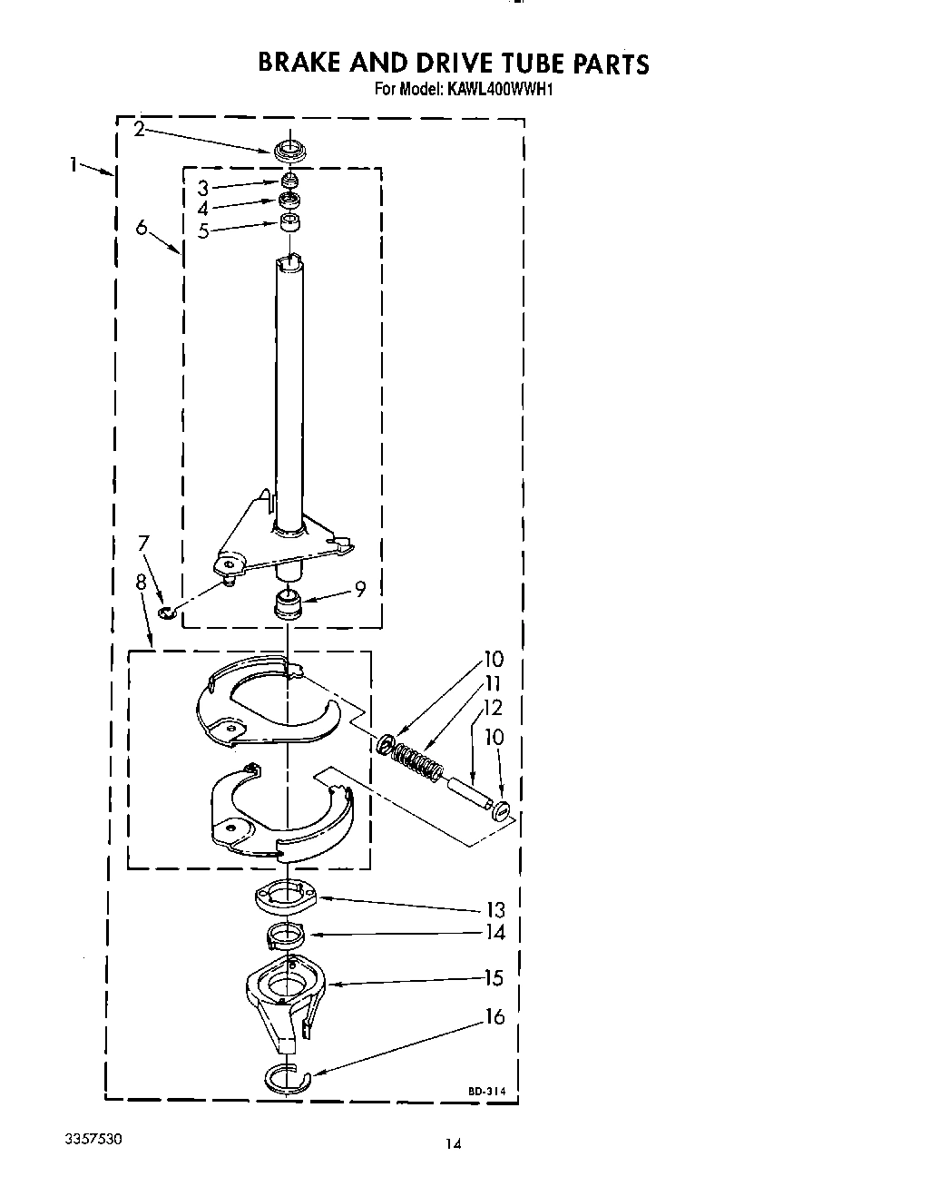 11 - BRAKE AND DRIVE TUBE