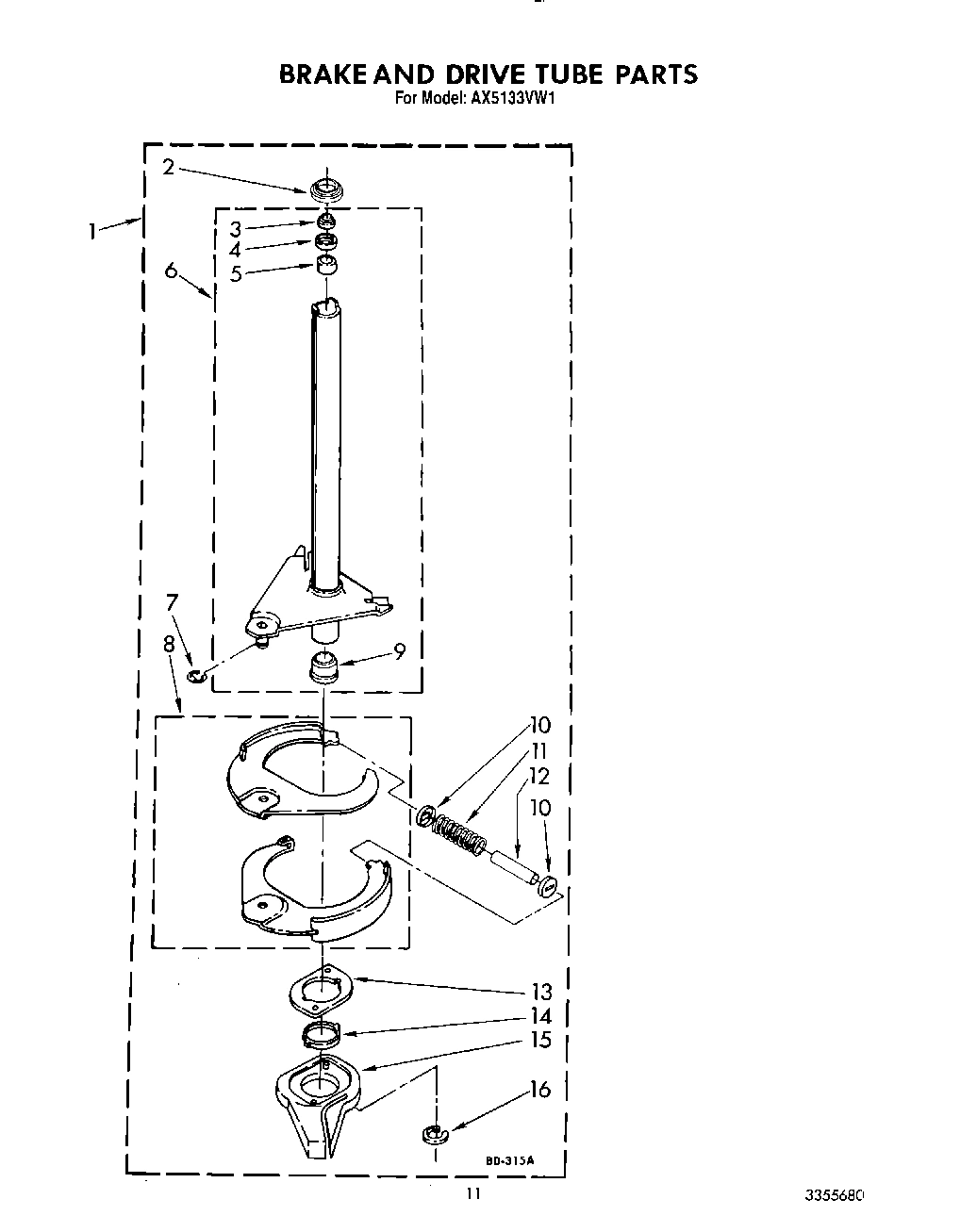 09 - BRAKE AND DRIVE TUBE
