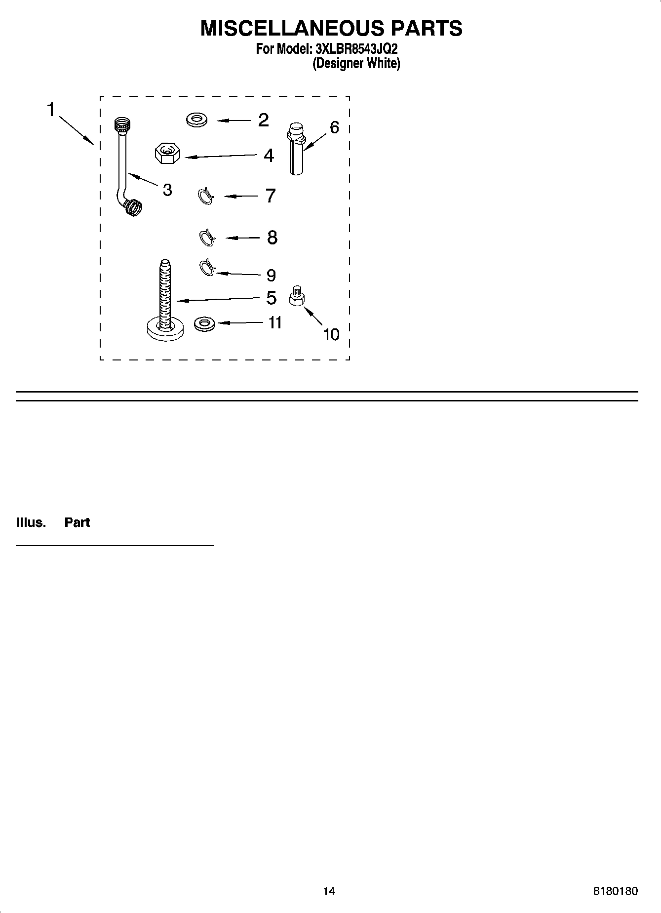 10 - MISCELLANEOUS PARTS OPTIONAL PARTS (NOT INCLUDED)