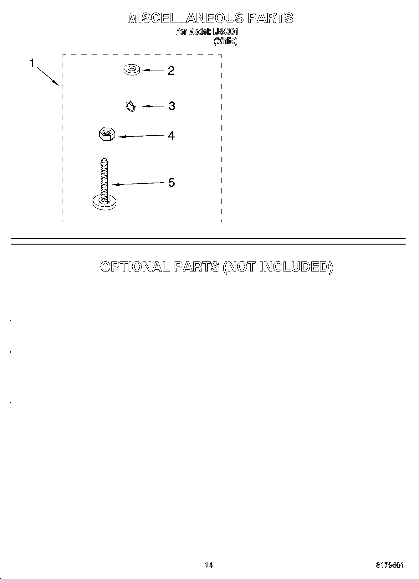 10 - MISCELLANEOUS PARTS, OPTIONAL PARTS (NOT INCLUDED)