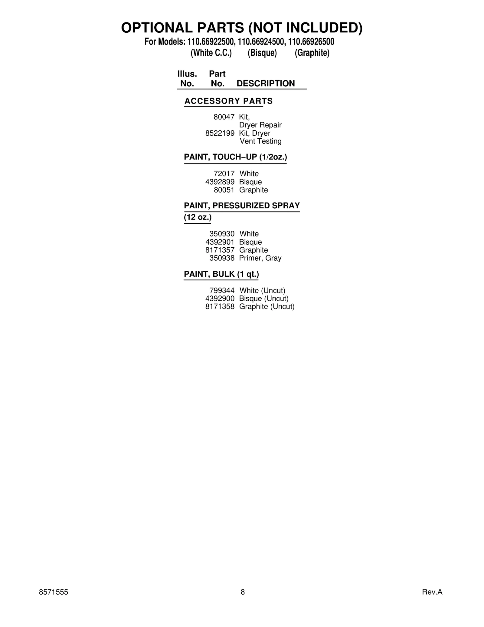 OPTIONAL PARTS (NOT INCLUDED)