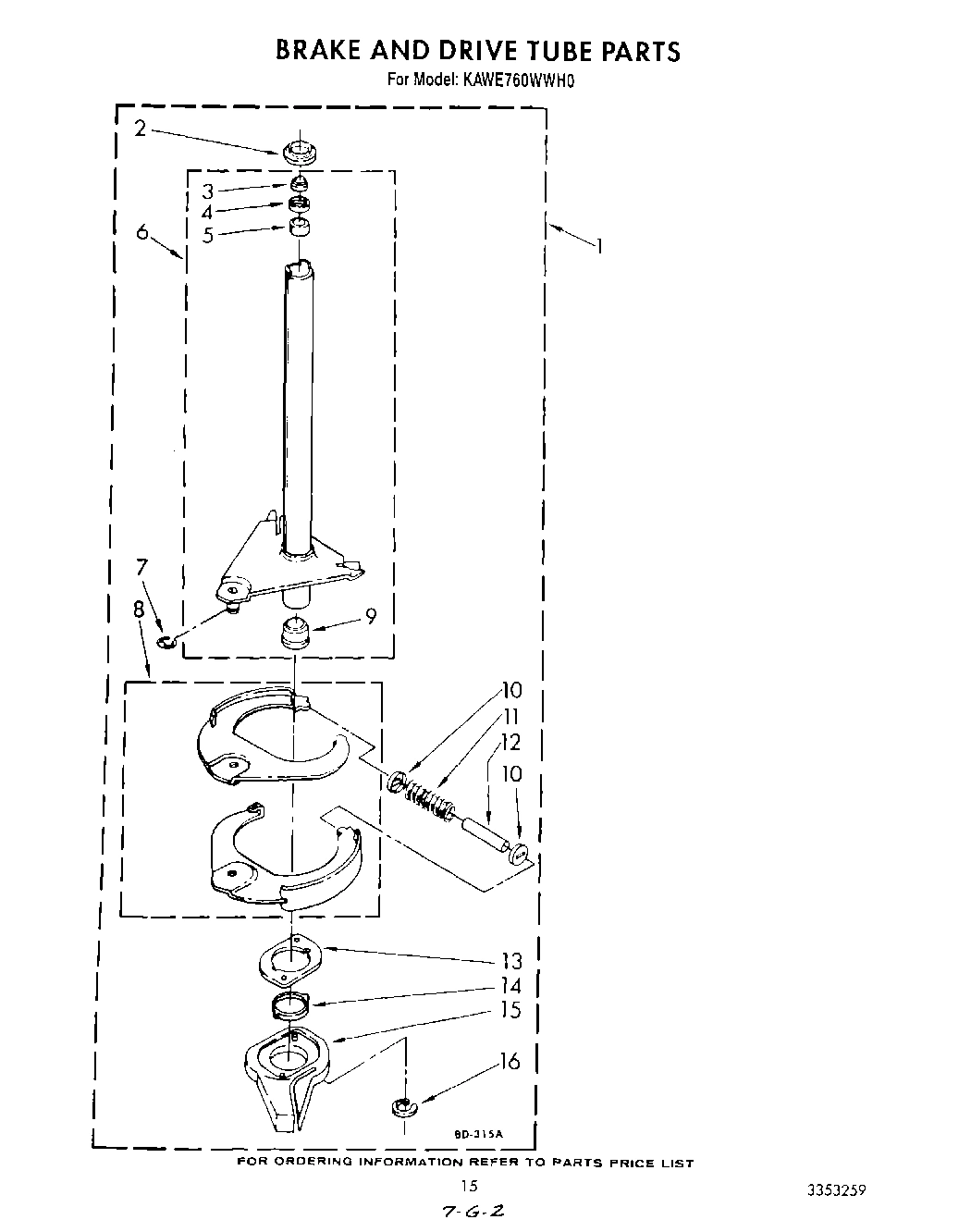 11 - BRAKE AND DRIVE TUBE