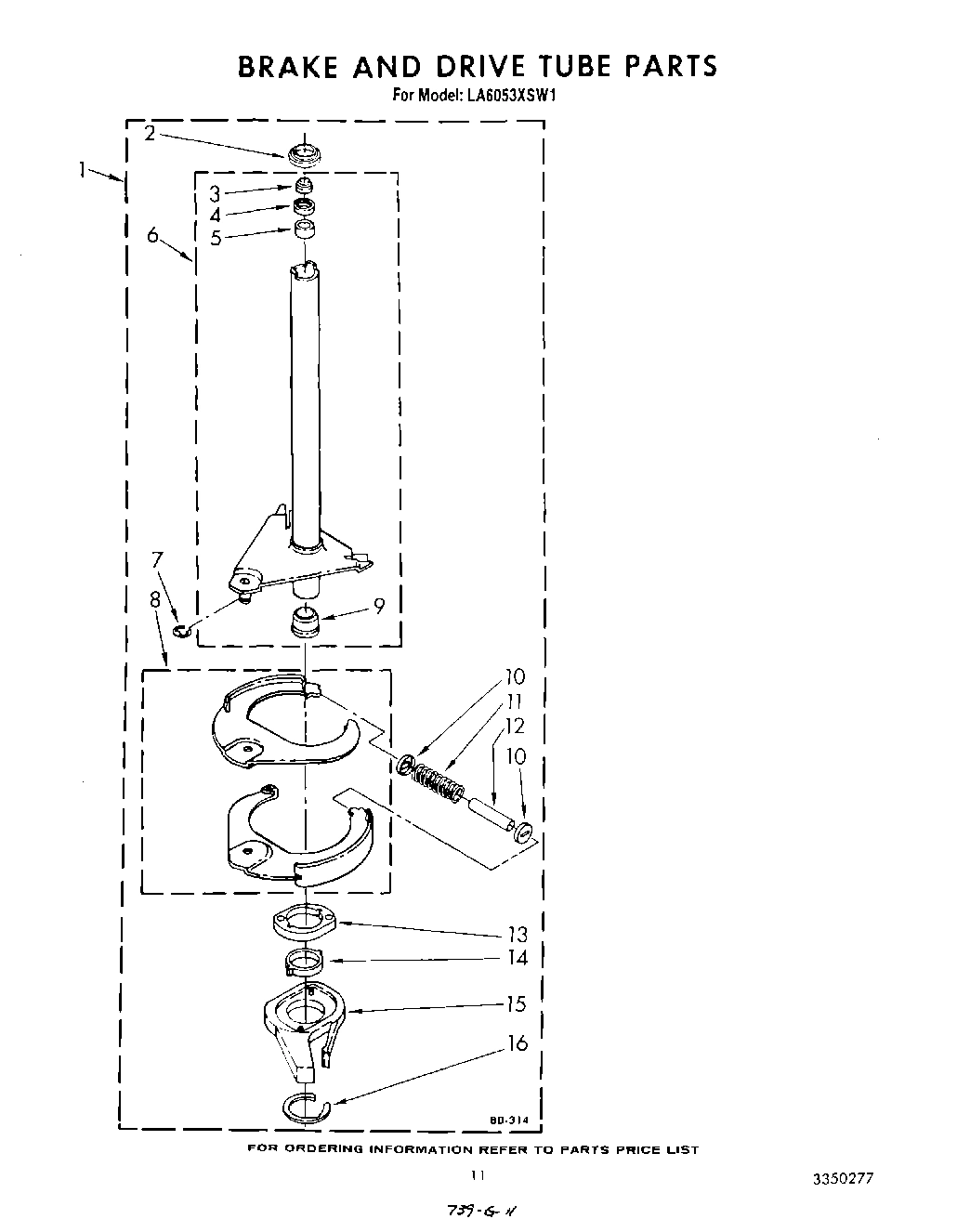 10 - BRAKE AND DRIVE TUBE