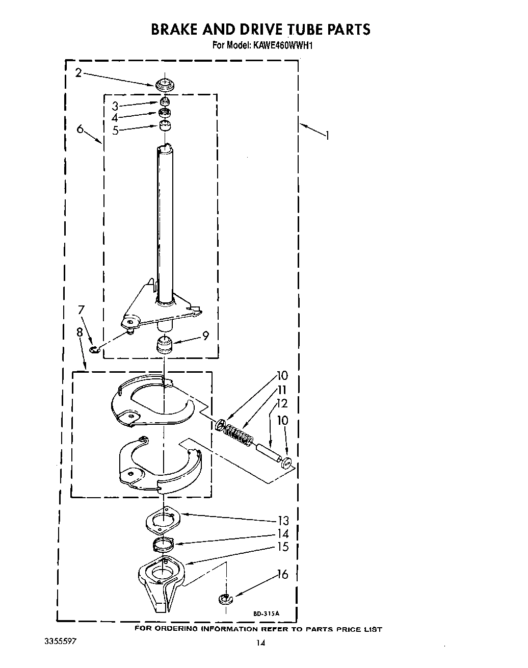 11 - BRAKE AND DRIVE TUBE