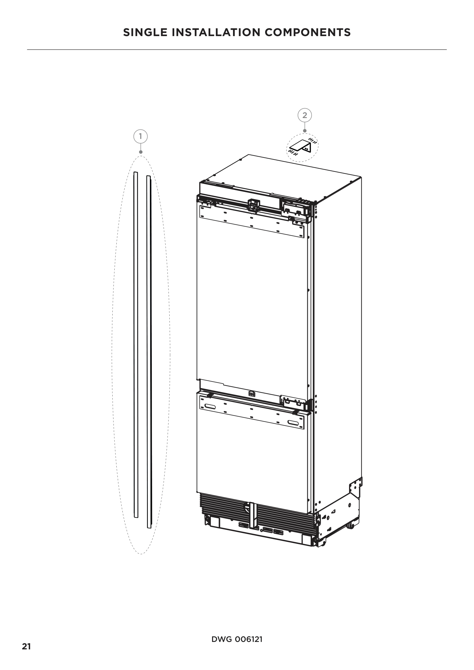SINGLE INSTALLATION COMPONENTS