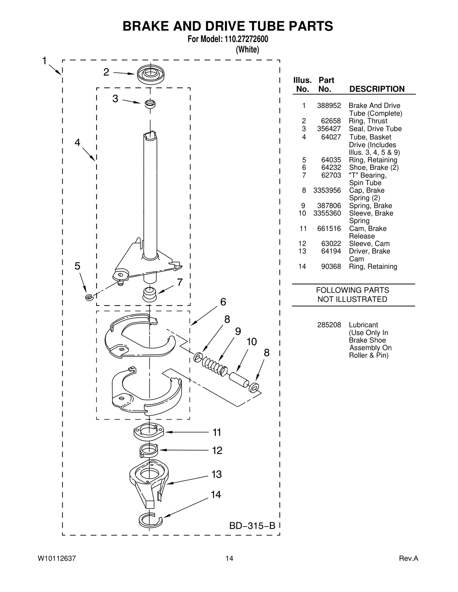 BRAKE AND DRIVE TUBE PARTS