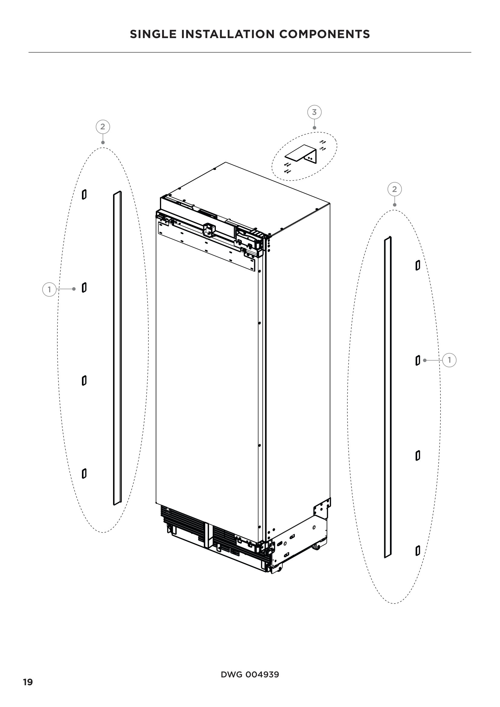SINGLE INSTALLATION COMPONENTS