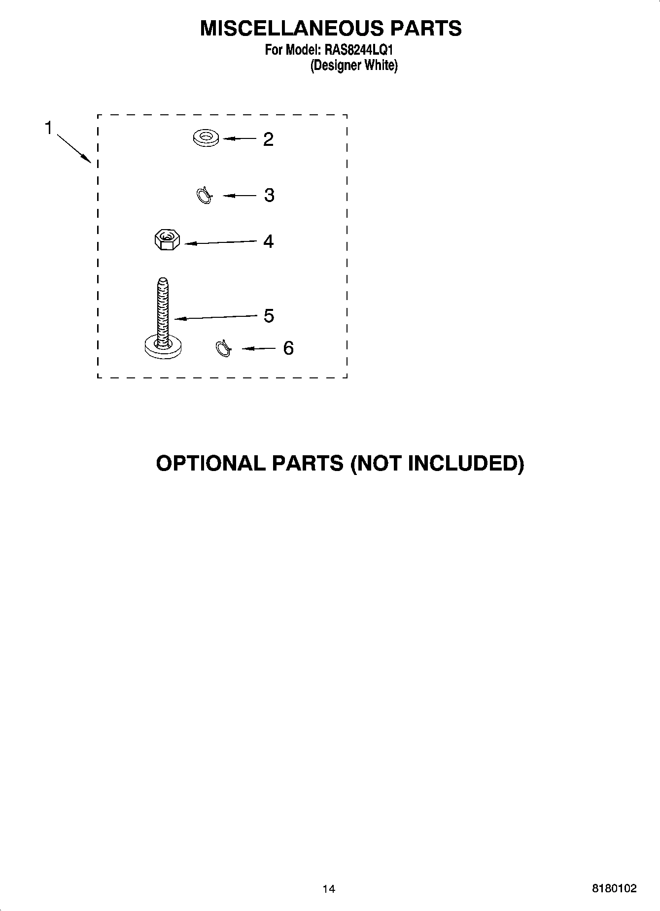 10 - MISCELLANEOUS PARTS OPTIONAL PARTS (NOT INCLUDED)