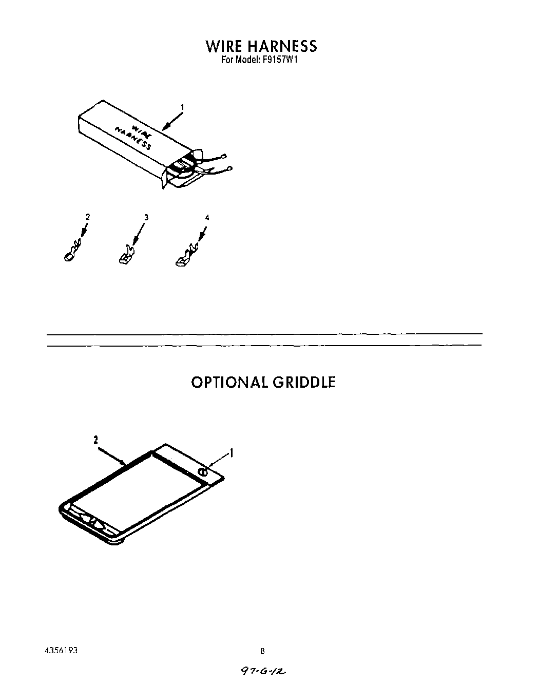 07 - WIRE HARNESS , LIT/OPTIONAL GRIDDLE