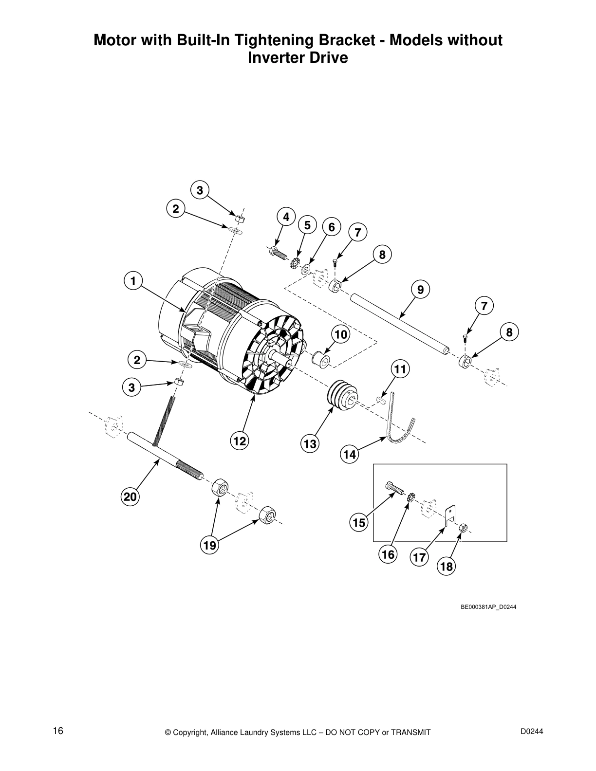 Motor with Built-In Tightening Bracket - Models without
Inverter Drive