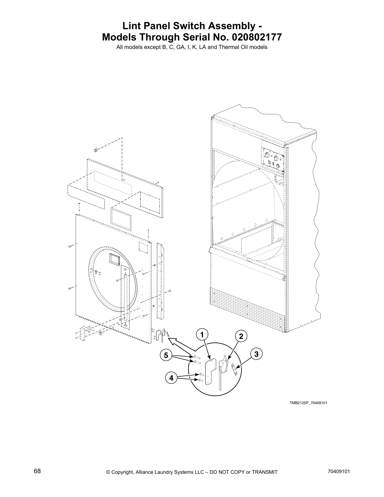 Lint Panel Switch Assembly - 
Models Through Serial No. 020802177