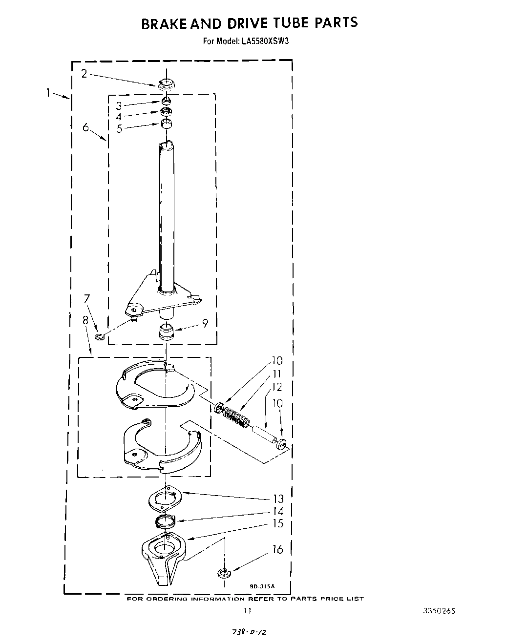 09 - BRAKE AND DRIVE TUBE