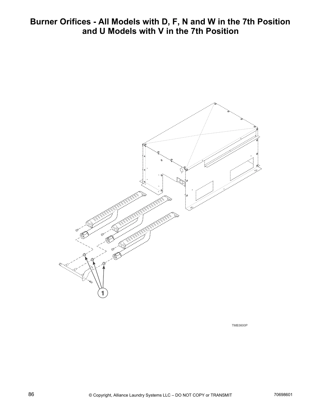 Burner Orifices - All Models with D, F, N and W in the 7th Position
and U Models with V in the 7th Position