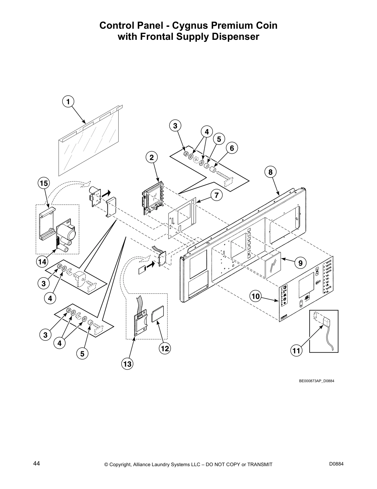 Control Panel - Cygnus Premium Coin 
with Frontal Supply Dispenser