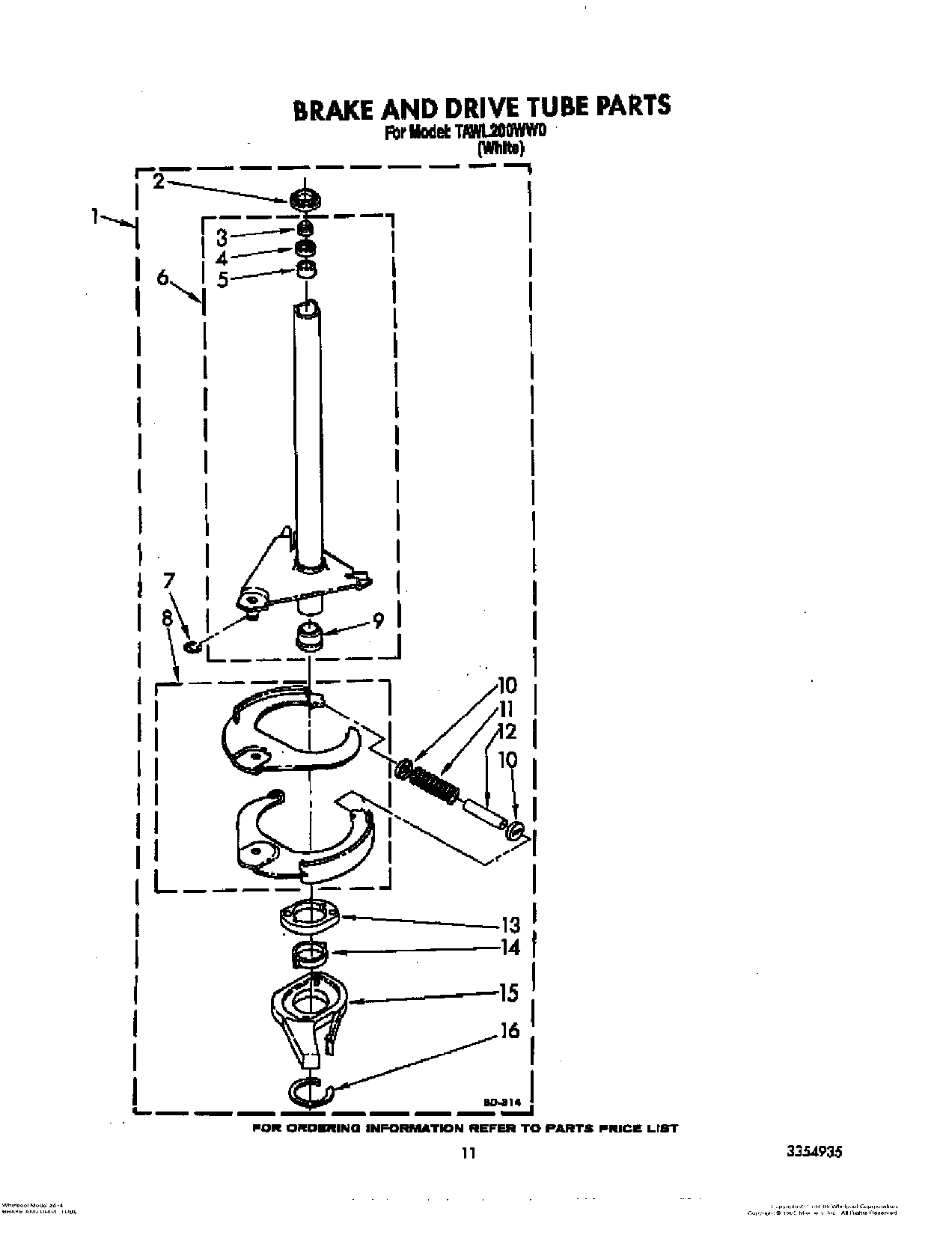 09 - BRAKE AND DRIVE TUBE