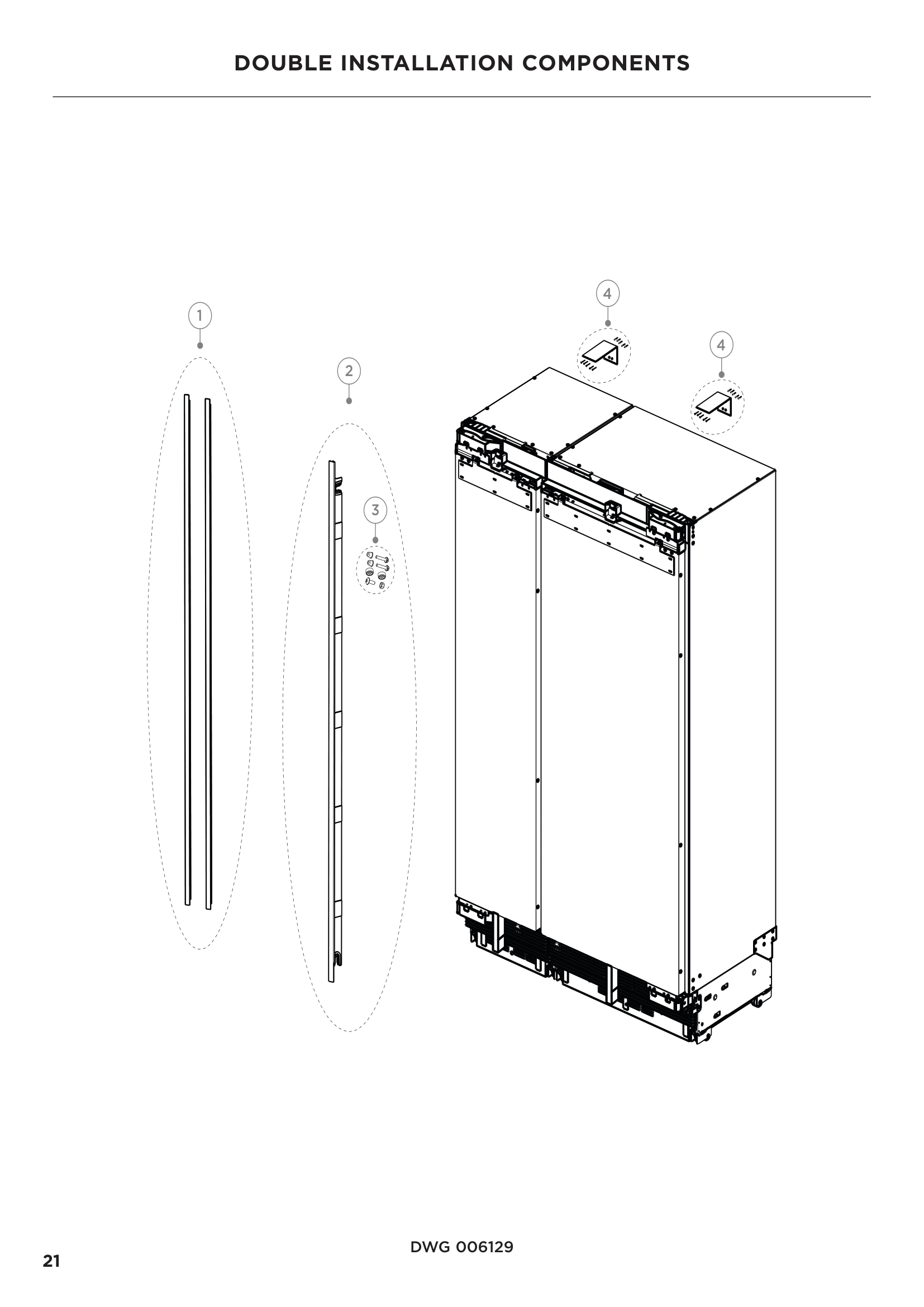 DOUBLE INSTALLATION COMPONENTS