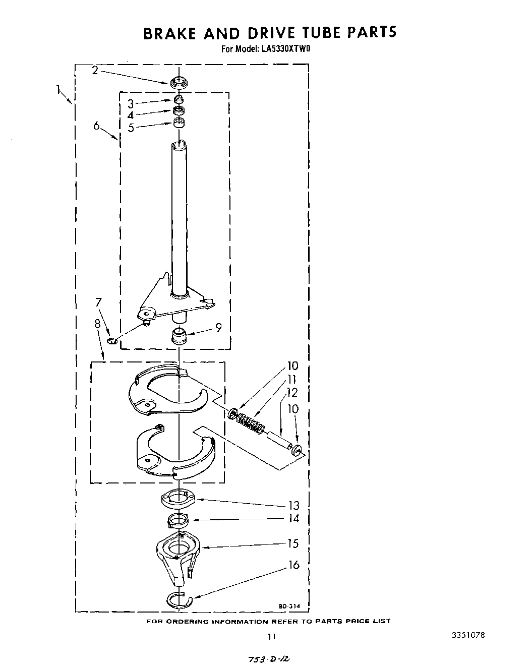 09 - BRAKE AND DRIVE TUBE