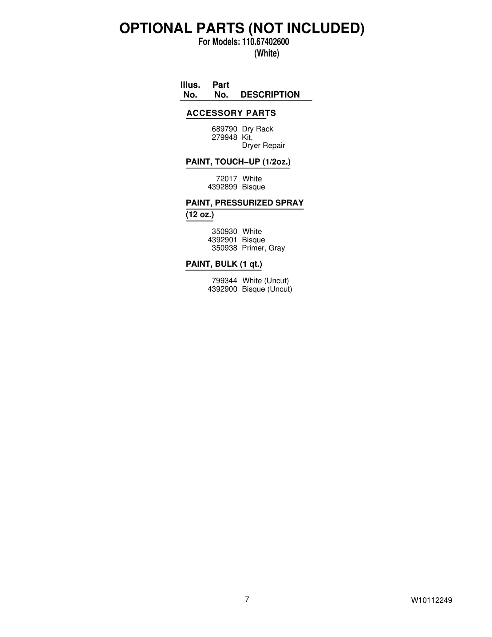 OPTIONAL PARTS (NOT INCLUDED)