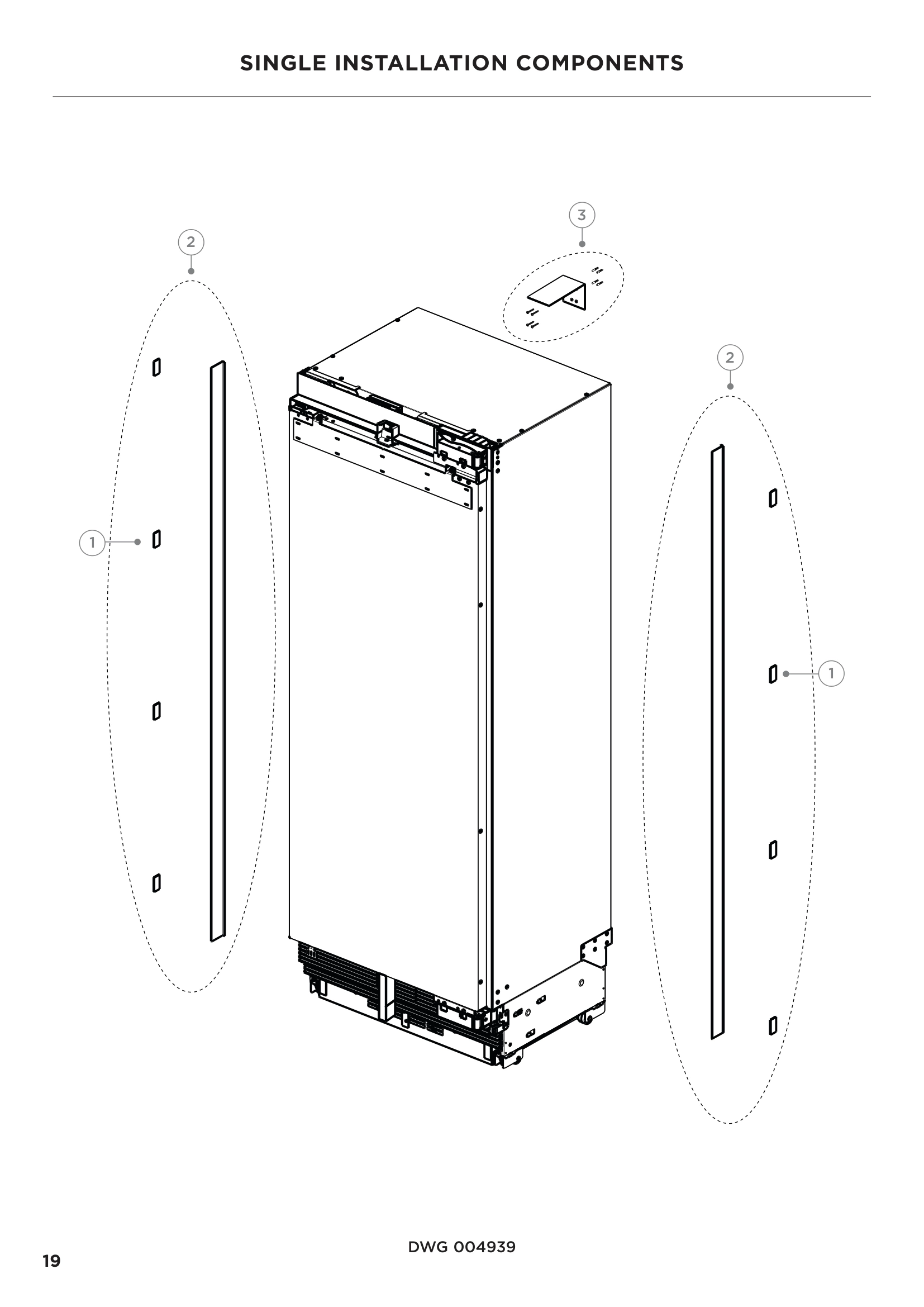 SINGLE INSTALLATION COMPONENTS