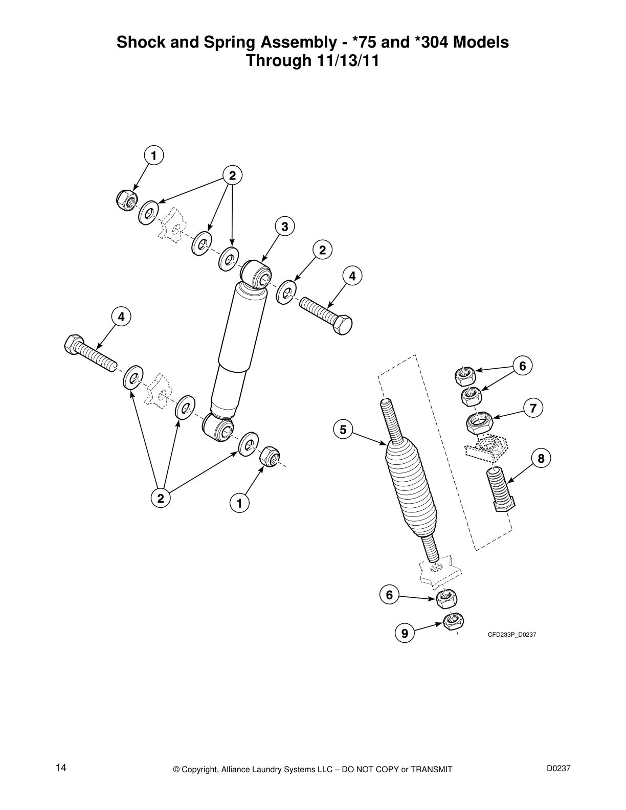 Shock and Spring Assembly - *75 and *304 Models
Through 11/13/11