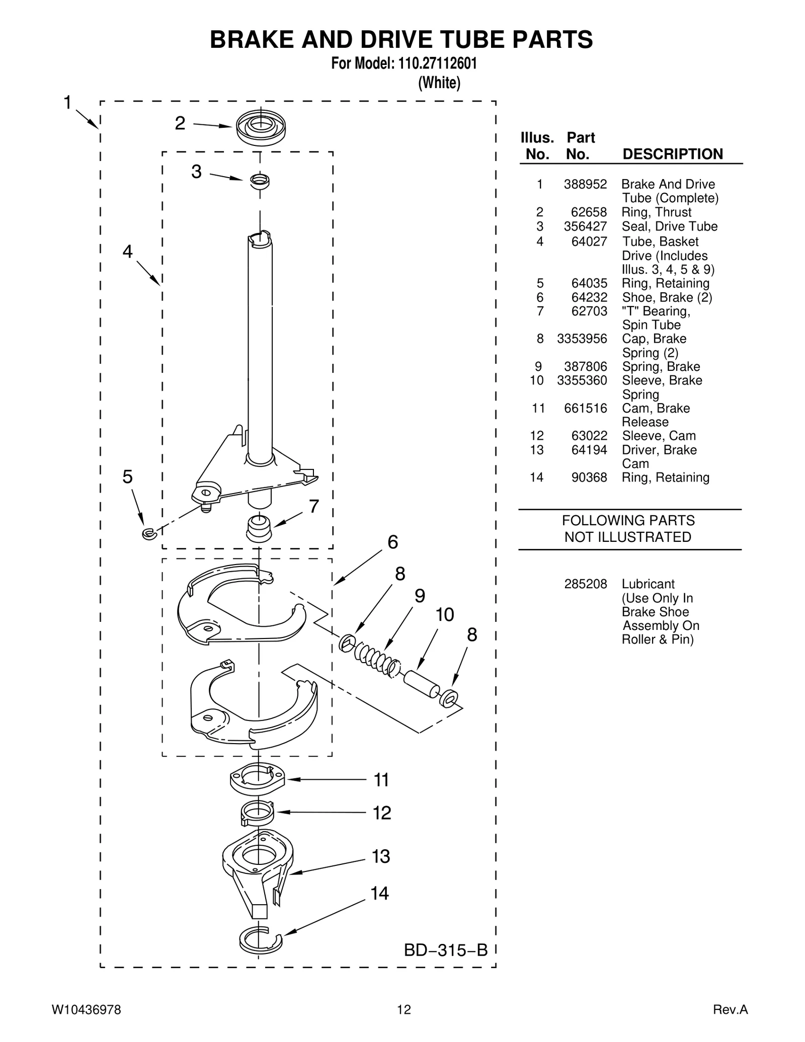 BRAKE AND DRIVE TUBE PARTS