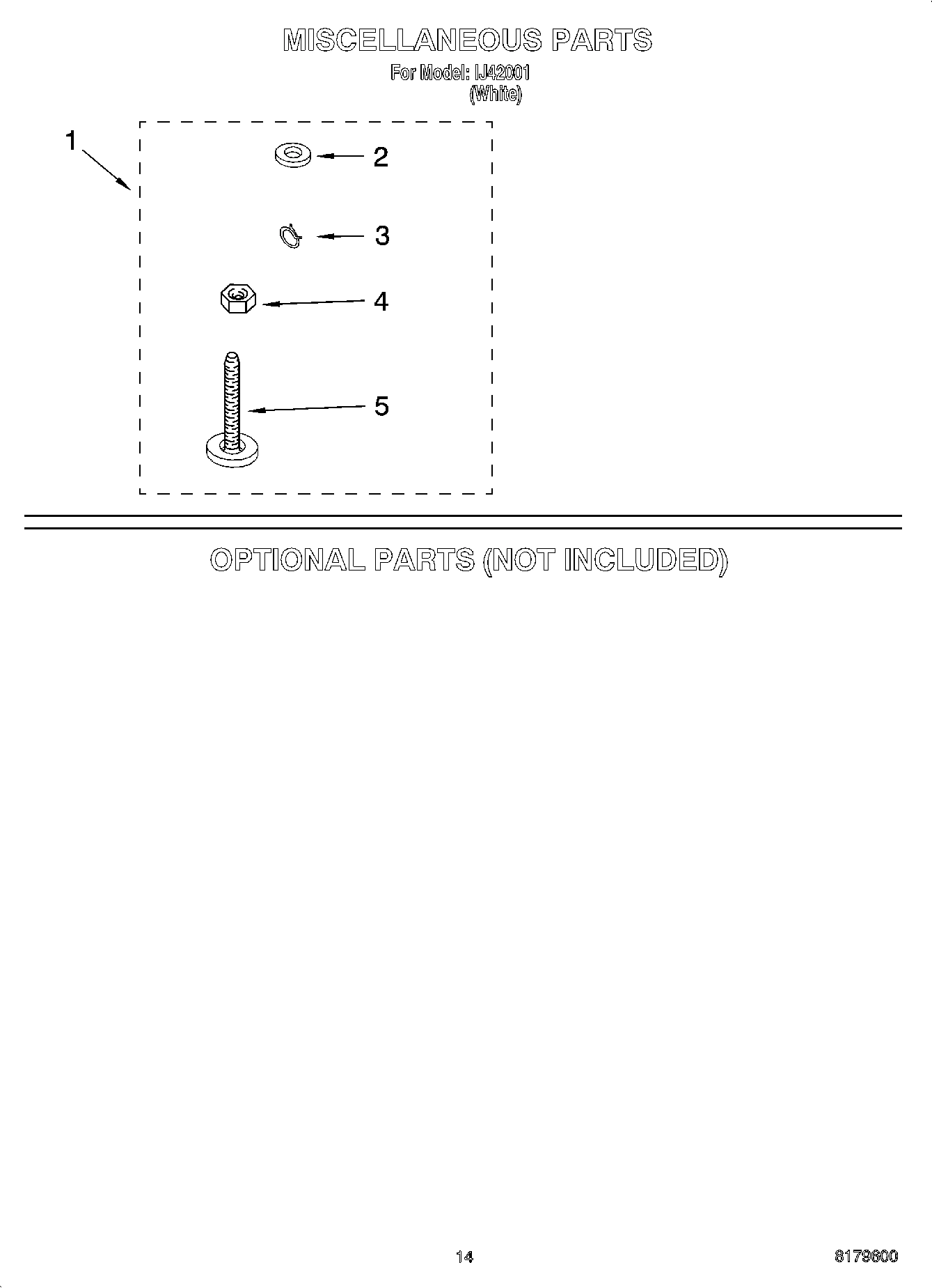 10 - MISCELLANEOUS  PARTS, OPTIONAL PARTS (NOT INCLUDED)