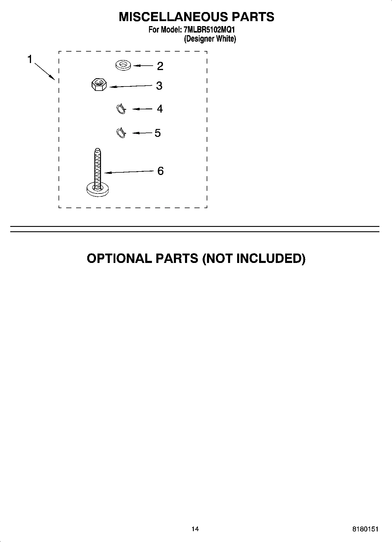10 - MISCELLANEOUS PARTS - OPTIONAL PARTS (NOT INCLUDED)