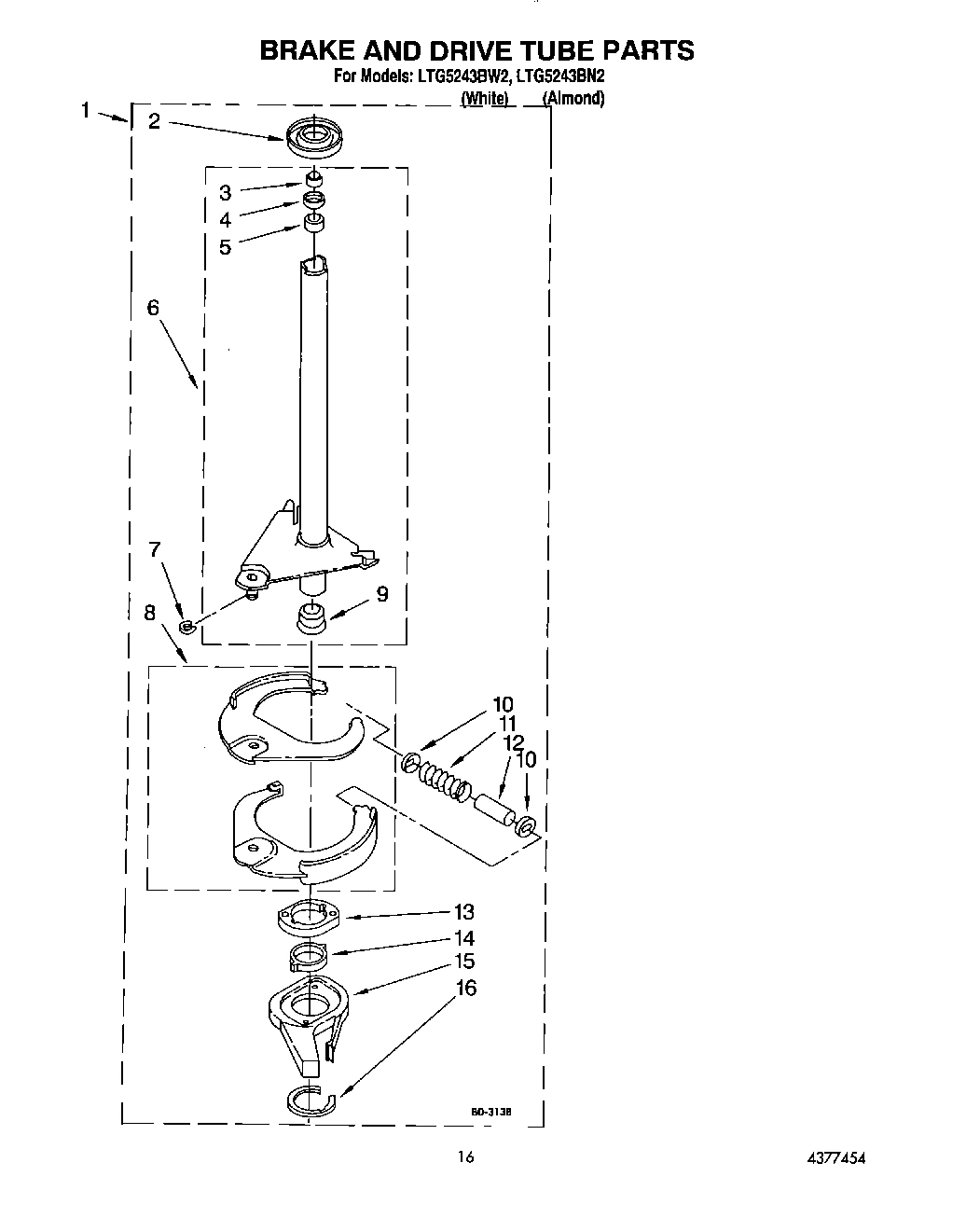 13 - BRAKE AND DRIVE TUBE