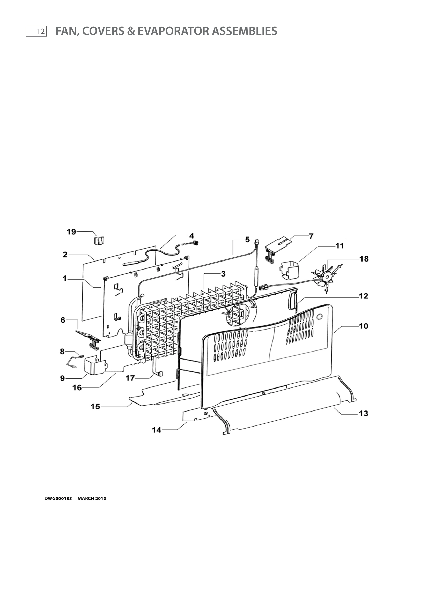 FAN, COVERS & EVAPORATOR ASSEMBLIES