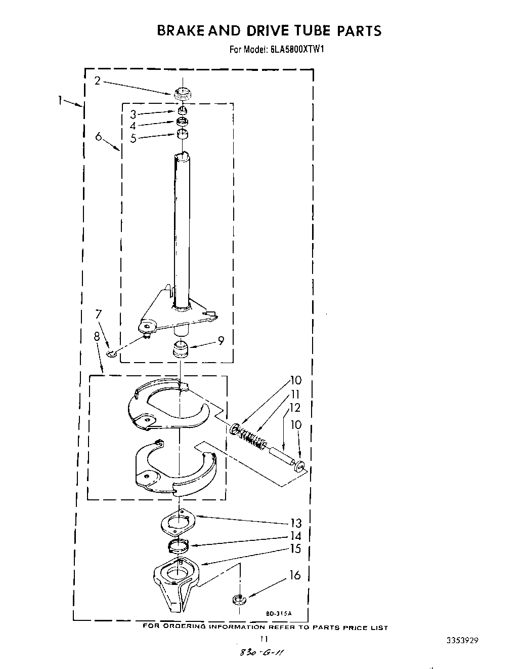 09 - BRAKE AND DRIVE TUBE