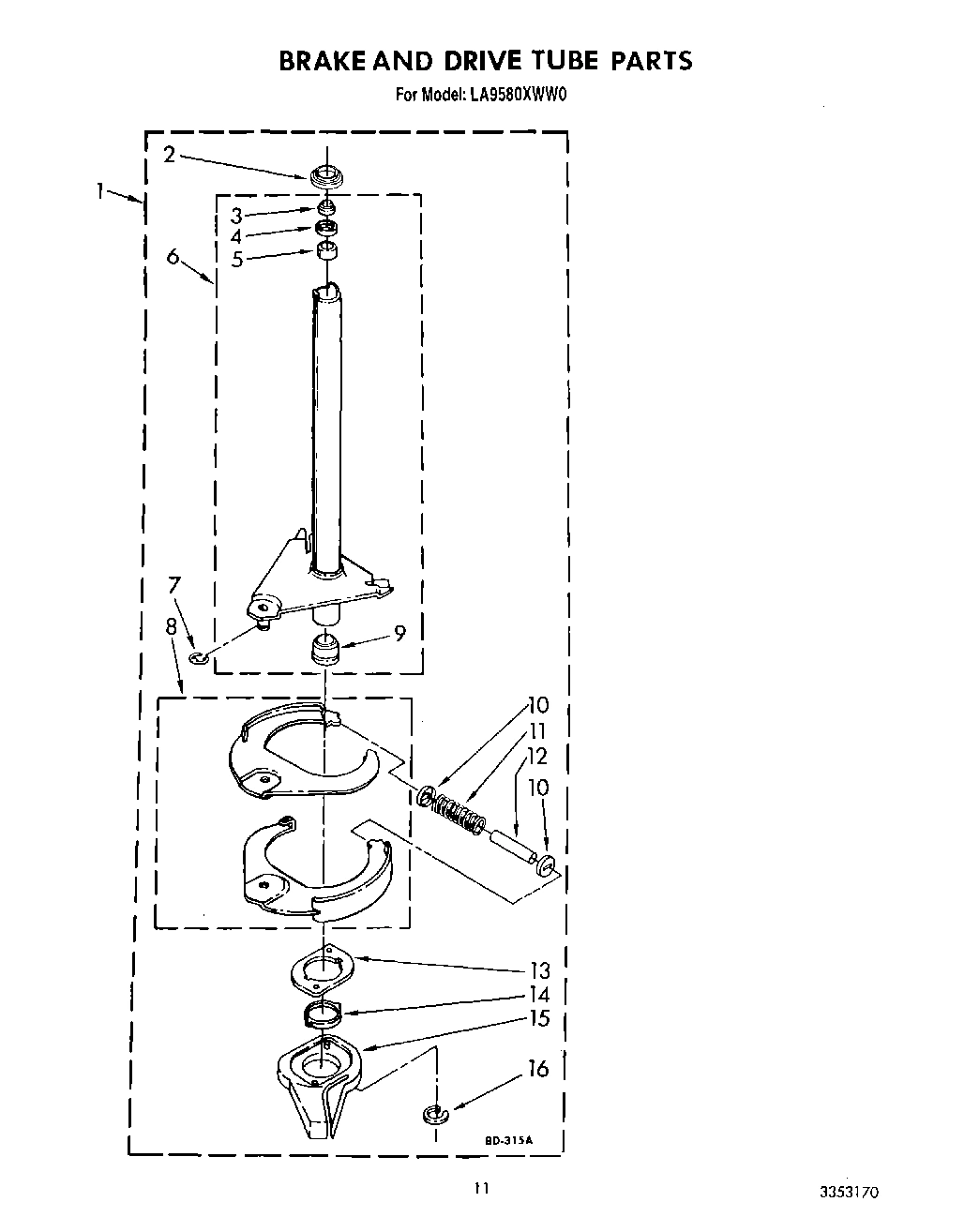 09 - BRAKE AND DRIVE TUBE