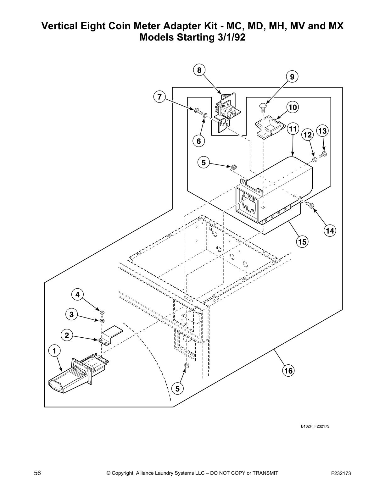 Vertical Eight Coin Meter Adapter Kit - MC, MD, MH, MV and MX
Models Starting 3/1/92