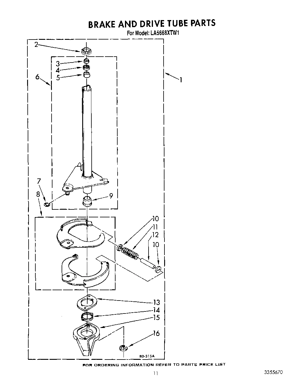 10 - BRAKE AND DRIVE TUBE
